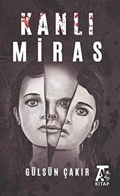 Kanlı Miras - Gülsün Çakır kitap kapağı