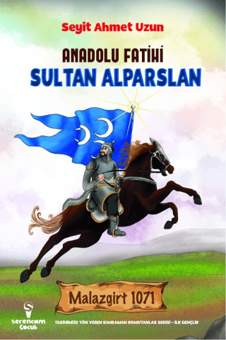 Anadolu Fatihi Sultan Alparslan - Seyit Ahmet Uzun kitap kapağı