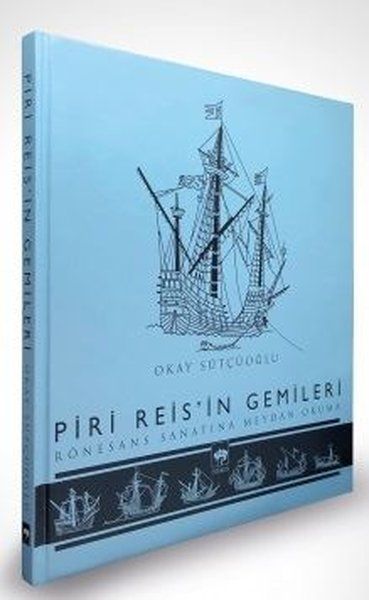 Piri Reis'in Gemileri - Okay Sütçüoğlu kitap kapağı