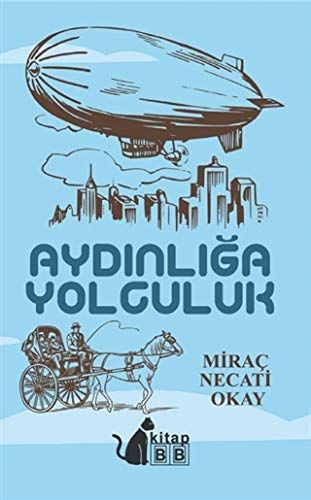 Aydınlığa Yolculuk - Miraç Necati Okay kitap kapağı