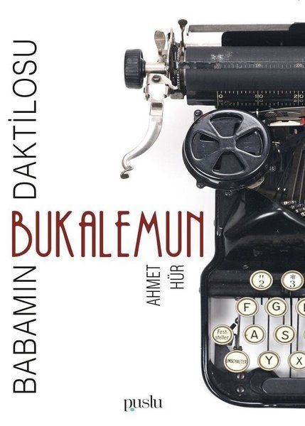 Bukalemun - Babamın Daktilosu - Ahmet Hür kitap kapağı