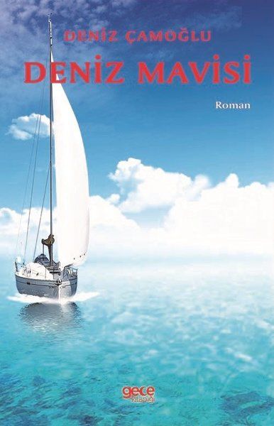 Deniz Mavisi - Deniz Çamoğlu kitap kapağı