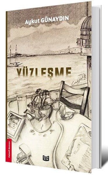 Yüzleşme - Aykut Günaydın kitap kapağı