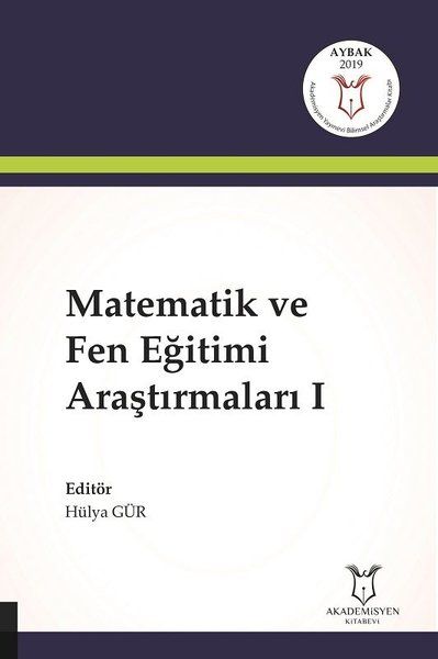 Matematik ve Fen Eğitimi Araştırmaları 1 - Hülya Gür kitap kapağı