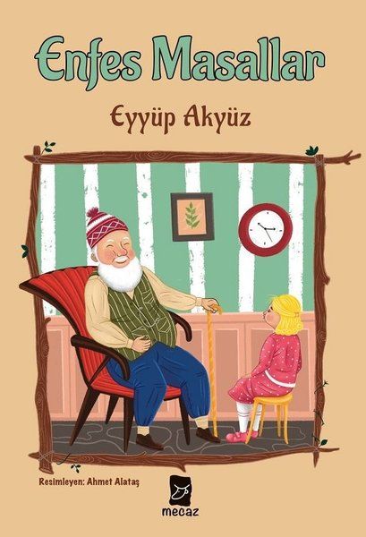 Enfes Masallar - Eyyüp Akyüz kitap kapağı