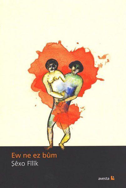 Ew Ne Ez Büm - Şexo Filik kitap kapağı