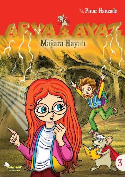 Mağara Hayatı - Arya ve Ayaz 3 - Pınar Hanzade kitap kapağı