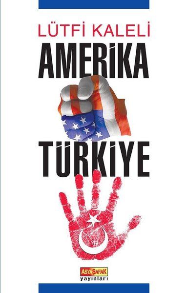 Amerika Türkiye - Lütfi Kaleli kitap kapağı
