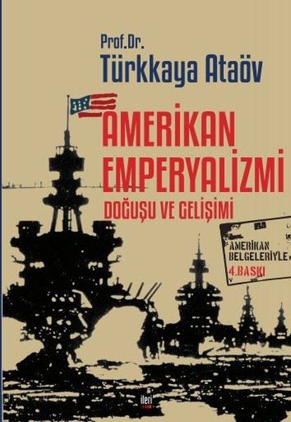 Amerikan Emperyalizmi Doğuşu ve Gelişimi - Türkkaya Ataöv kitap kapağı