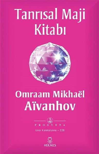 Tanrısal Maji Kitabı - Omraam Mikhael Aivanhov kitap kapağı