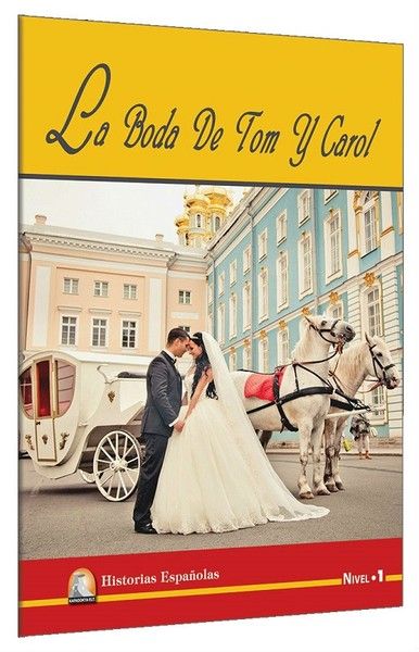 İspanyolca Hikaye La Boda De Tom Y Carol - Sharon Hurst kitap kapağı