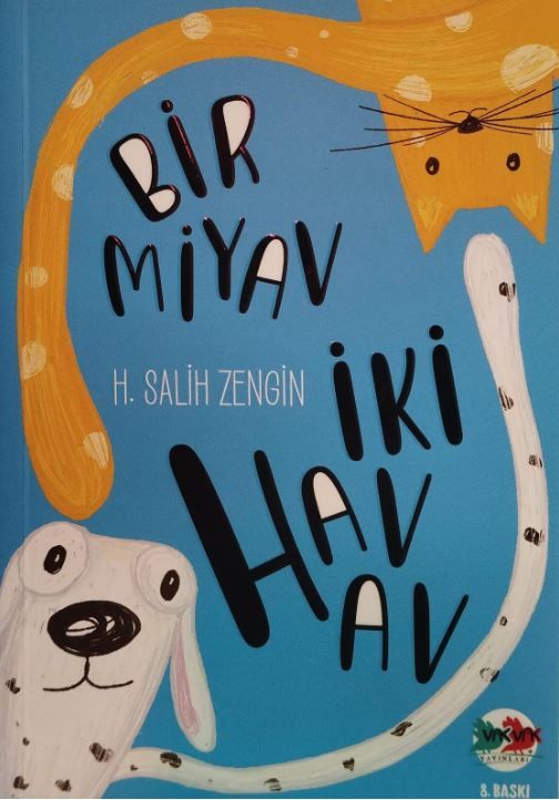 Bir Miyav İki Hav Hav - H. Salih Zengin kitap kapağı