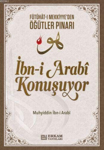 İbn-i Arabi Konuşuyor - Muhyiddin İbn, i Arabi kitap kapağı