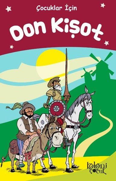 Don Kişot - Çocuklar İçin - Miguel de Cervantes Saavedra kitap kapağı