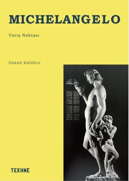 Michelangelo - Varış Noktası - Özkan Eroğlu kitap kapağı