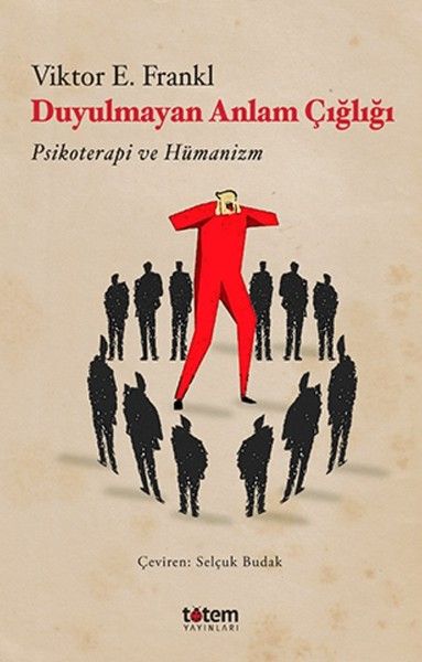 Duyulmayan Anlam Çığlığı - Viktor E. Frankl kitap kapağı