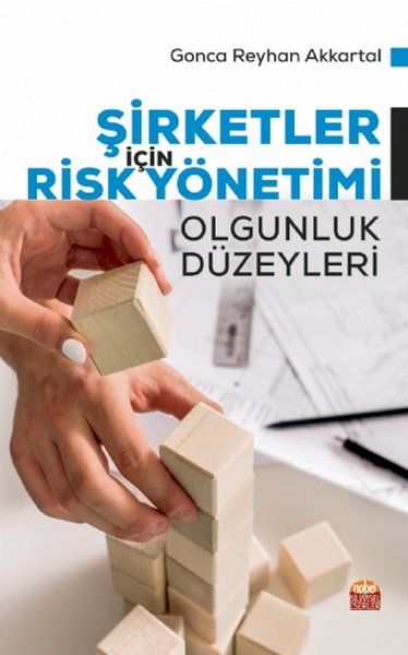 Şirketler İçin Risk Yönetimi - Olgunluk Düzeyleri - Gonca Reyhan Akkartal kitap kapağı