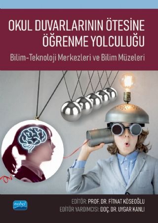 Okul Duvarlarının Ötesine Öğrenme Yolculuğu - Ahmet Çelik, Ali Çetinkaya, Fitnat Köseoğlu, Mustafa Hilmi Çolakoğlu, Alev…