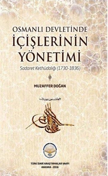 Osmanlı Devletinde İçişlerinin Yönetimi - Muzaffer Doğan kitap kapağı