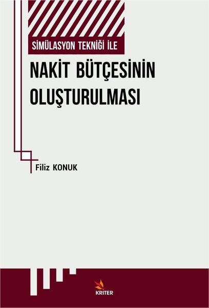 Simülasyon Tekniği İle Nakit Bütçesinin Oluşturulması - Filiz Konuk kitap kapağı
