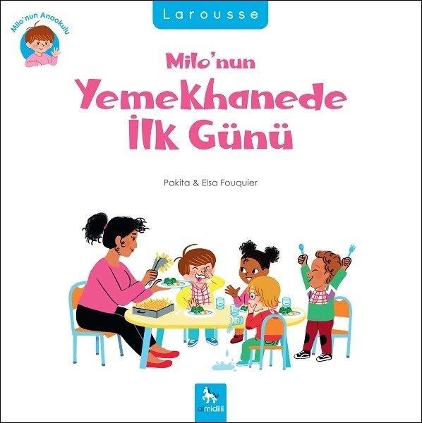 Milo’nun Yemekhanede İlk Günü - Pakita kitap kapağı