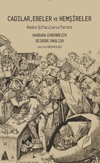 Cadılar, Ebeler ve Hemşireler - Barbara Ehrenreich kitap kapağı