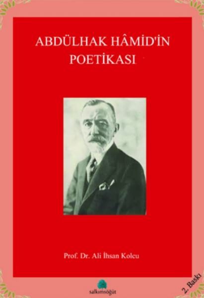 Abdülhak Hamid’in Poetikası - Ali İhsan Kolcu kitap kapağı
