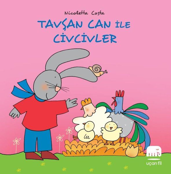 Tavşan Can ile Civcivler - Nicoletta Costa kitap kapağı