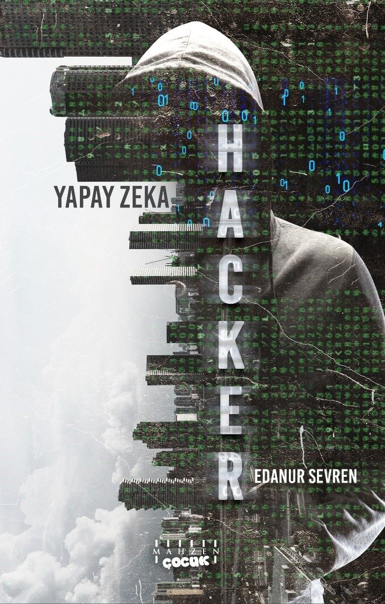 Hacker - Yapay Zeka - Edanur Sevren kitap kapağı