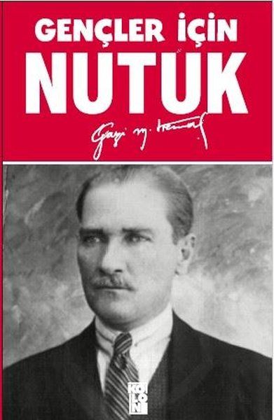 Gençler İçin Nutuk - Kolektif kitap kapağı