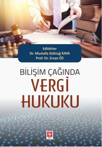 Bilişim Çağında Vergi Hukuku - Mustafa Göktuğ Kaya, Ersan Öz kitap kapağı