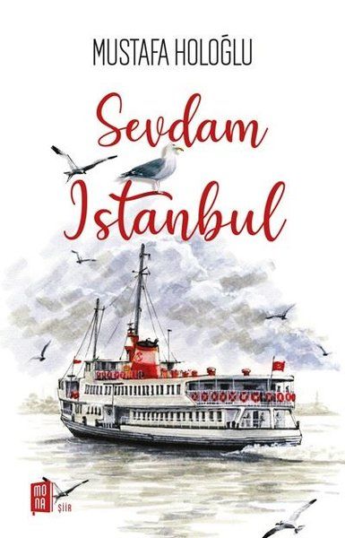 Sevdam İstanbul - Mustafa Holoğlu kitap kapağı