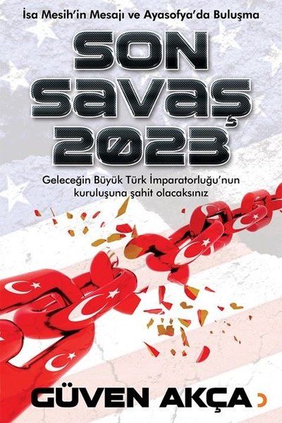 Son Savaş 2023 - Güven Akça kitap kapağı