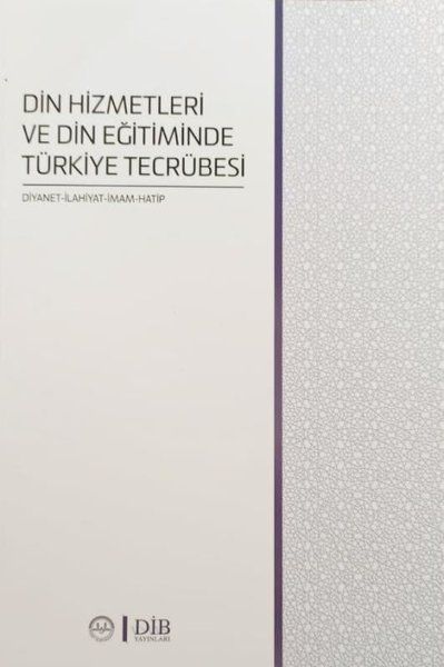 Din Hizmetleri ve Din Eğitiminde Türkiye Tecrübesi - Kolektif kitap kapağı