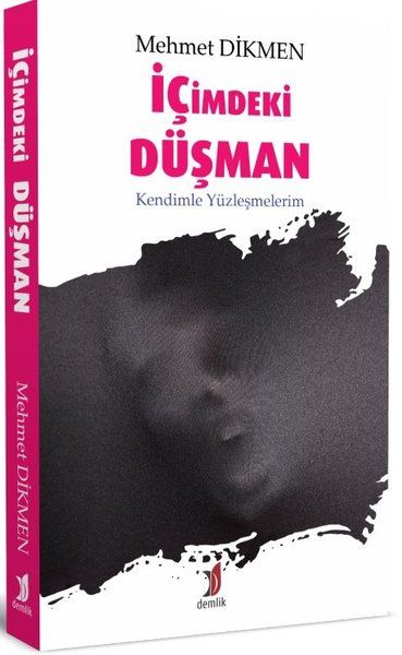 İçimdeki Düşman - Mehmet Dikmen kitap kapağı