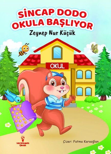 Sincap Dodo Okula Başlıyor - Zeynep Nur Küçük kitap kapağı