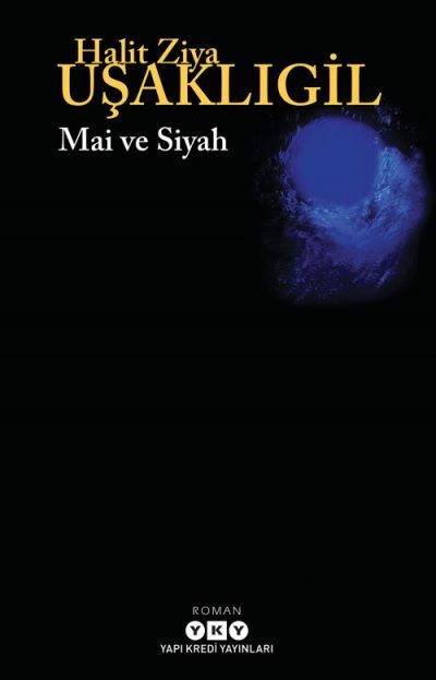 Mai ve Siyah - Halit Ziya Uşaklıgil kitap kapağı