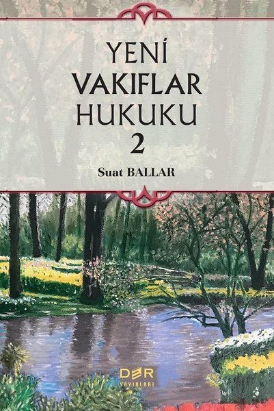 Yeni Vakıflar Hukuku 2 - Suat Ballar kitap kapağı
