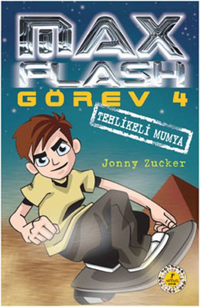 Max Flash - Görev 4 - Jonny Zucker kitap kapağı