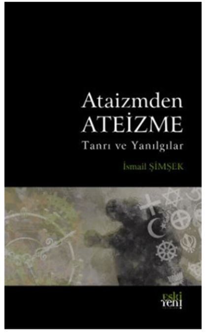 Ataizmden Ateizme - İsmail Şimşek kitap kapağı