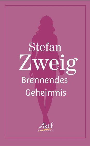 Brennendes Geheimnis - Stefan Zweig kitap kapağı