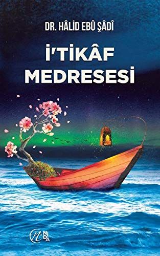 İtikaf Medresesi - Halid Ebu Şadi kitap kapağı