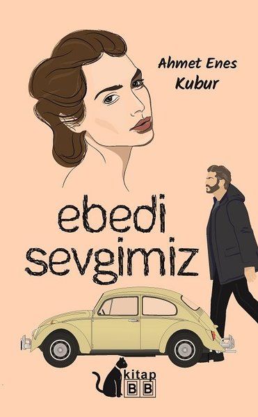 Ebedi Sevgimiz - Ahmet Enes Kubur kitap kapağı