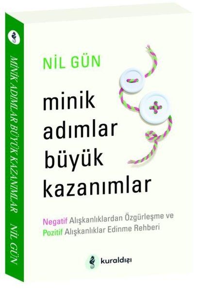 Minik Adımlar Büyük Kazanımlar - Nil Gün kitap kapağı