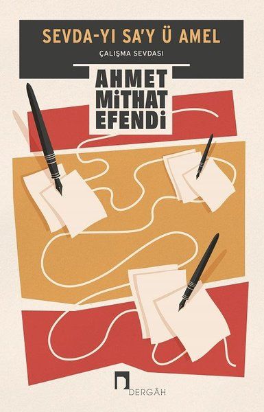 Sevda-yı Sa'y ü Amel - Ahmet Mithat kitap kapağı