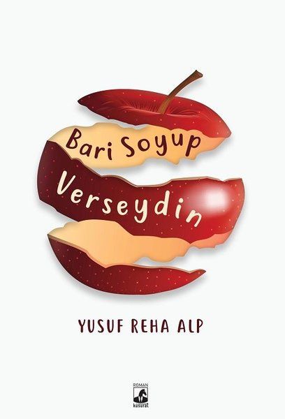 Bari Soyup Verseydin - Yusuf Reha Alp kitap kapağı
