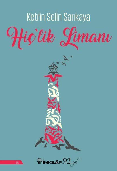 Hiç’lik Limanı - Ketrin Selin Sarıkaya kitap kapağı