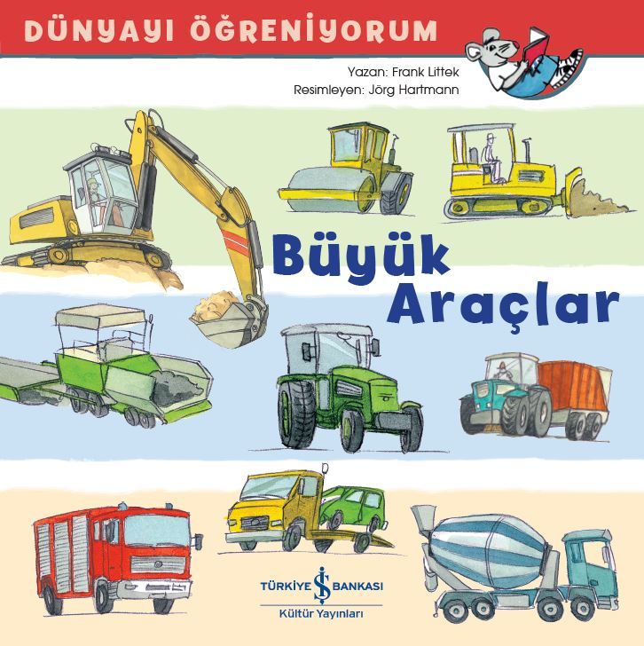 Büyük Araçlar - Dünyayı Öğreniyorum - Frank Littek kitap kapağı