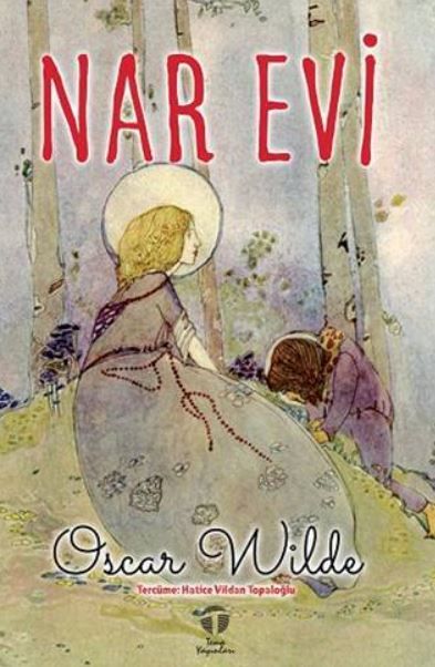 Nar Evi - Oscar Wilde kitap kapağı