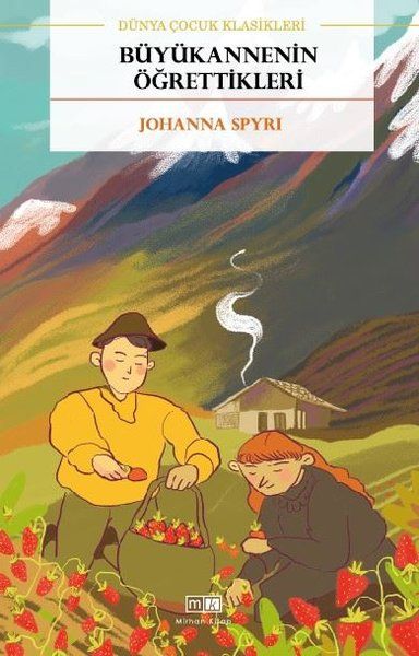 Büyükannenin Öğrettikleri - Johanna Spyri kitap kapağı